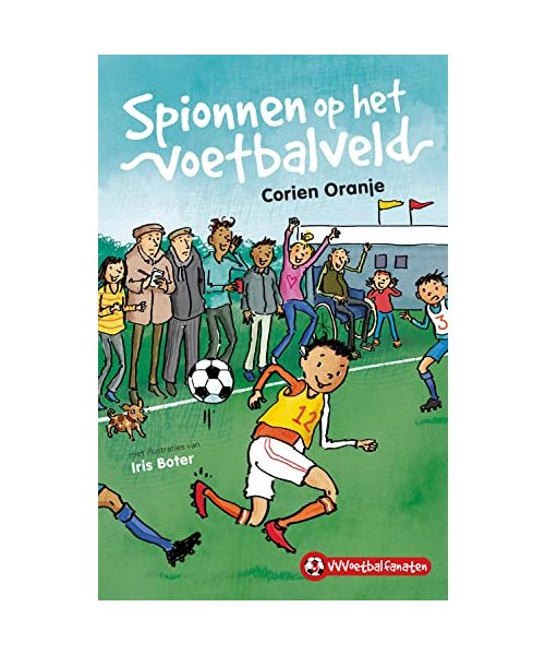 Spionnen op het voetbalveld (VVVoetbalfanaten, 3)