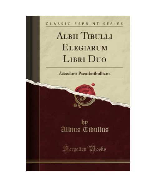 Albii Tibulli Elegiarum Libri Duo