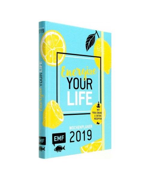 Energize your Life - Wochenplaner 2019