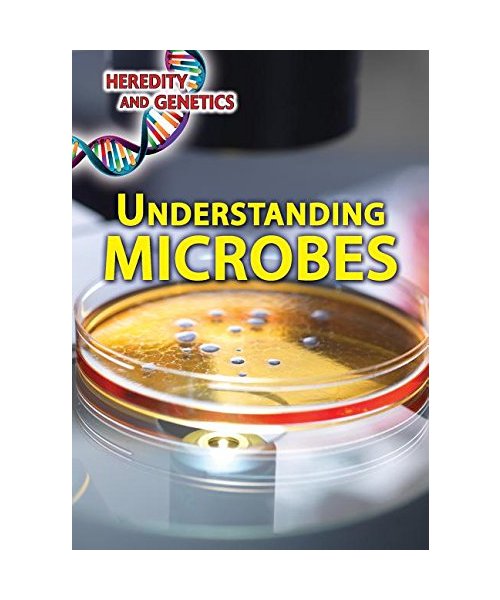 Understanding Microbes
