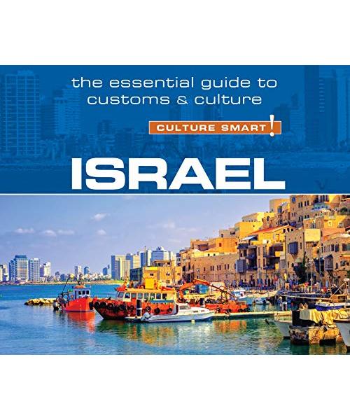 Israel - Culture Smart!: The Essential Guide to Customs & Culture