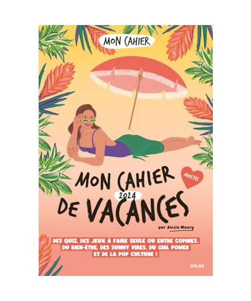 Mon cahier de vacances 2024