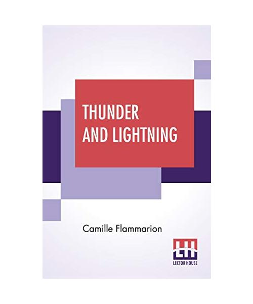Thunder And Lightning: Translated By Walter Mostyn