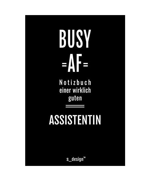 Notizbuch für Assistenten / Assistent / Assistentin: Originelle Geschenk-Idee [120 Seiten liniertes blanko Papier ]