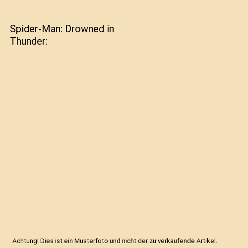 Spider-Man: Drowned in Thunder