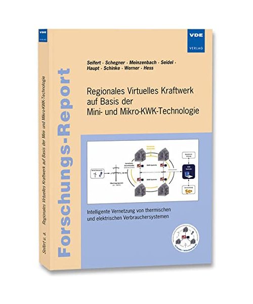 Regionales Virtuelles Kraftwerk auf Basis der Mini- und Mikro-KWK-Technologie