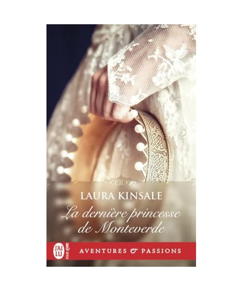 La dernière princesse de Monteverde