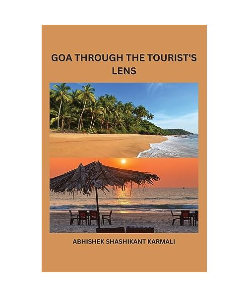 Goa Through the Tourist's Lens
