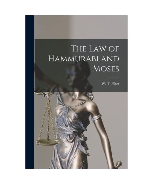 The law of Hammurabi and Moses