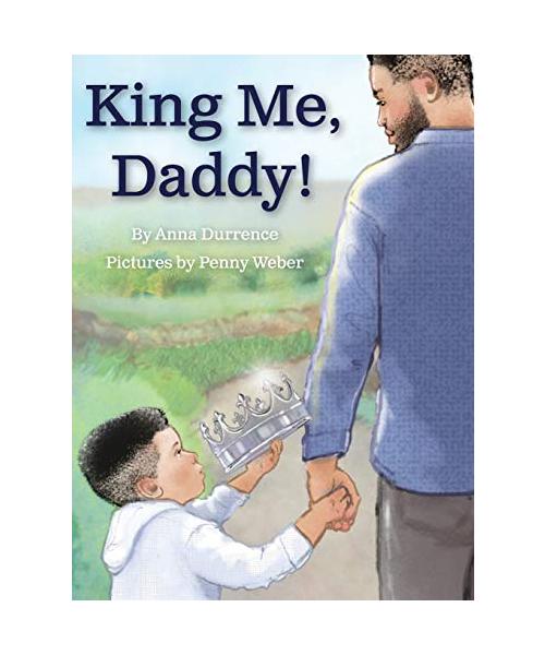 King Me, Daddy!
