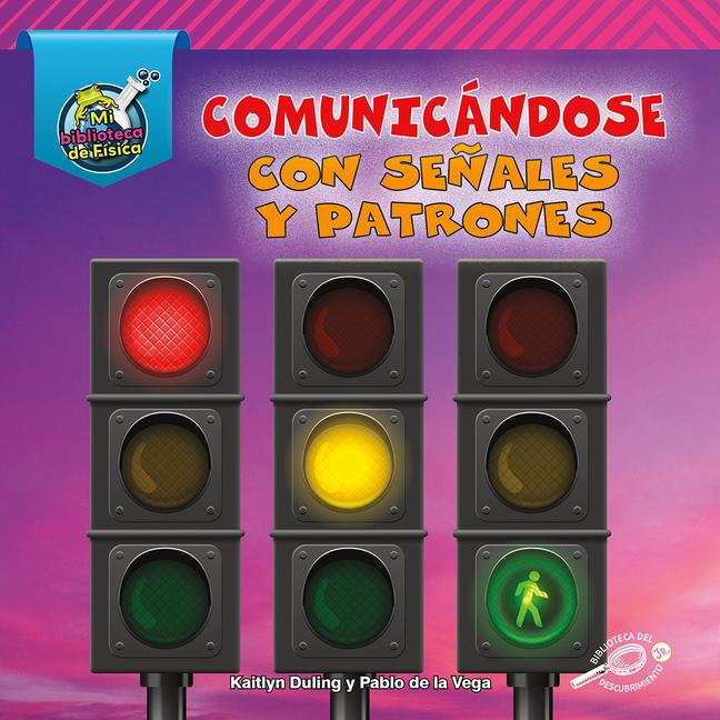 Comunicandose con senales y patrones