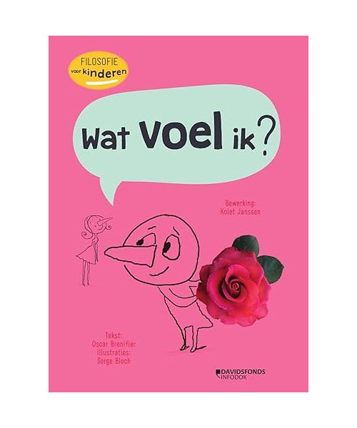 Wat voel ik?: Filosofie voor kinderen