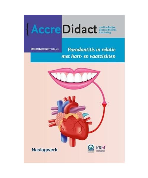 Parodontitis in relatie met hart- en vaatziekten (AccreDidact, MH2021-4)