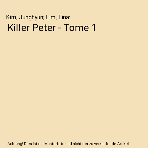 Killer Peter - Tome 1