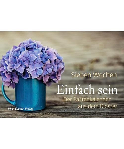 Sieben Wochen Einfach sein