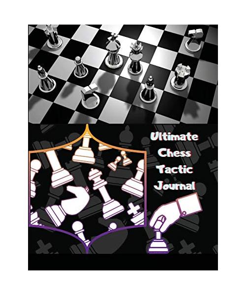 Ultimate Chess Tactic Journal