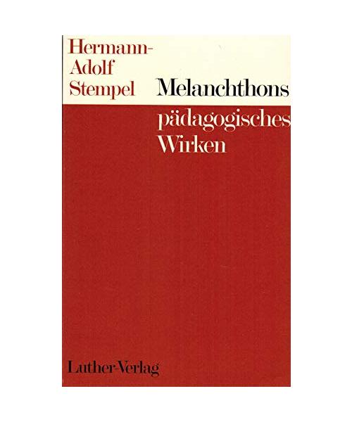 Melanchthons pädagogisches Wirken