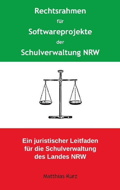 Rechtsrahmen für Softwareprojekte der Schulverwaltung NRW
