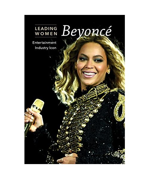 Beyonce: Entertainment Industry Icon