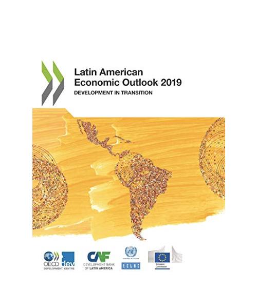 Latin American Economic Outlook 2019