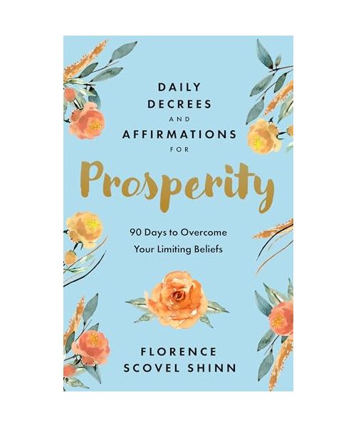 Daily Decrees and Affirmations for Prosperity