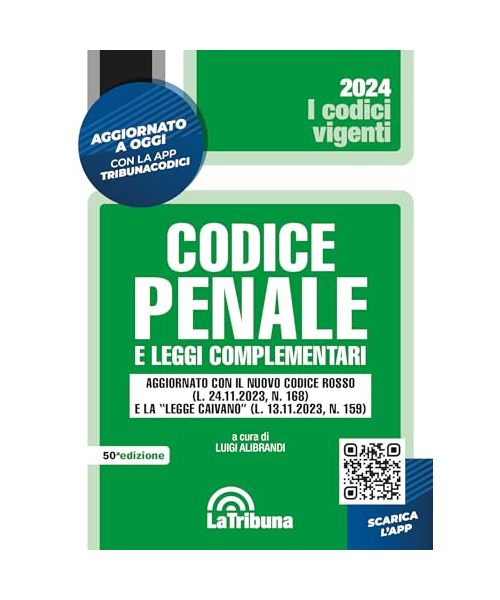 Il codice penale e le leggi complementari