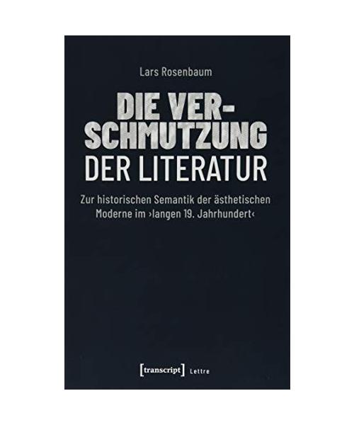 Die Verschmutzung der Literatur