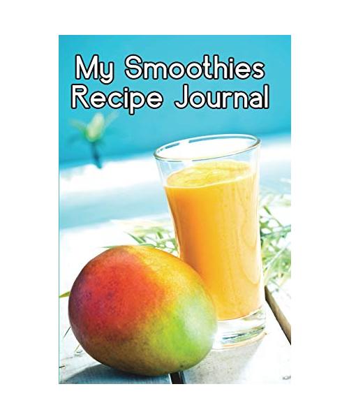 My Smoothies Recipe Journal
