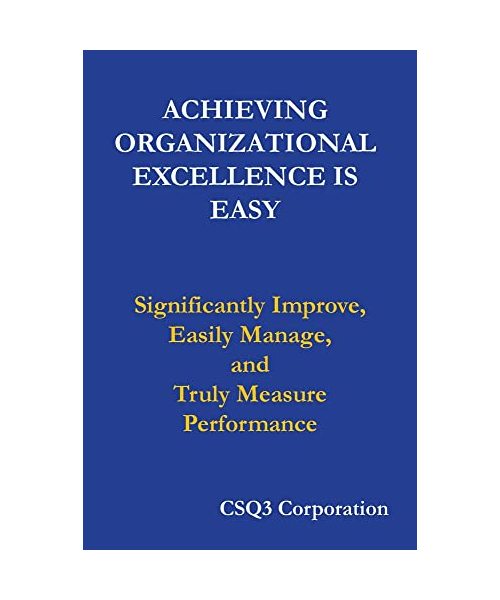 Achieving Organizational Excellence is Easy