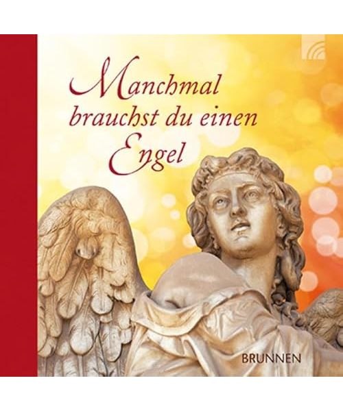 Manchmal brauchst du einen Engel