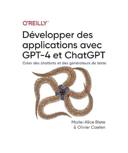 Développer des applications avec GPT-4 et ChatGPT