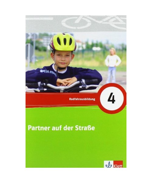Partner auf der Straße. 4. Schuljahr. Arbeitsheft