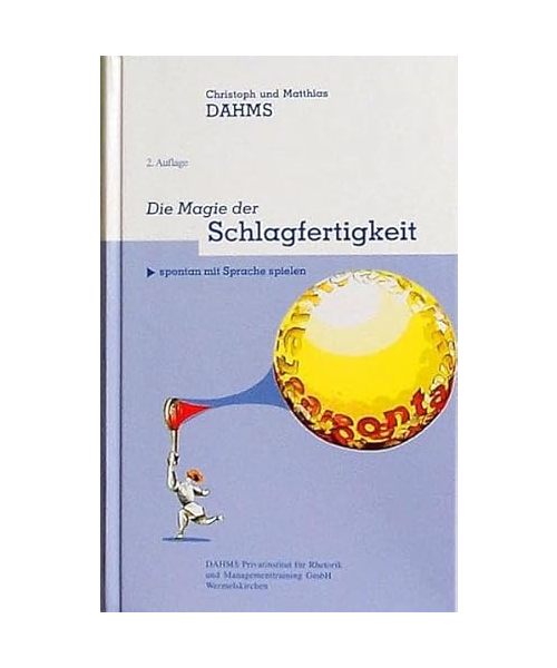 Die Magie der Schlagfertigkeit