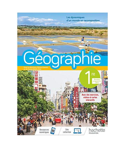 Geographie premiere. Per le Scuole superiori. Con e-book. Con espansione online (Vol. 1): Les dynamiques d'un monde en recomposition