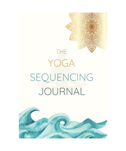 The Yoga Sequencing Journal