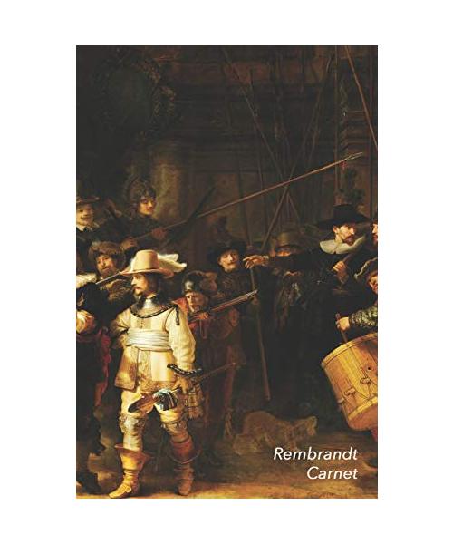 Rembrandt Carnet: La Ronde de Nuit - Rembrandt Van Rijn - Élégant Et Pratique - 120 Pages Avec Papier Ligné
