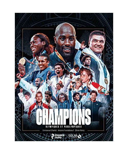 Champions olympiques, Tous les médaillés d'or du judo français: Olympiques et paralympiques