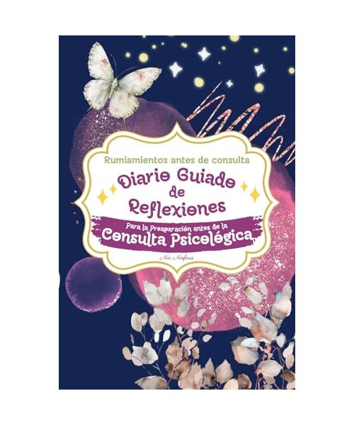 Rumiamientos antes de consulta: Diario de Reflexiones - Preparándote para tu Consulta Emocional: Herramienta para la Autoexploración y el Crecimiento ... antes de tu Sesión Terapéutica o de Coaching
