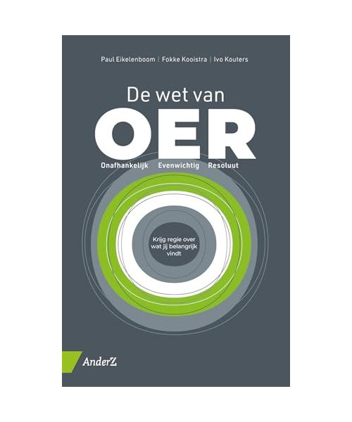 De wet van OER: krijg regie over wat jij belangrijk vindt