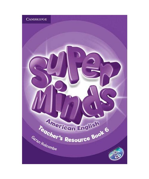 Super Minds American English Level 6 Teacher's Resource Book with Audio CD