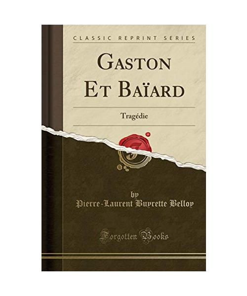 Gaston Et Baïard