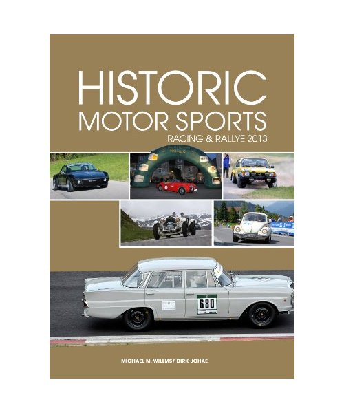 Historic Motor Sports Racing  Rallye 2013