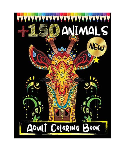 150 Animals Adult Coloring Book: Stress Relieving Designs to Color, Relax and Unwind (Coloring Books for Adults)