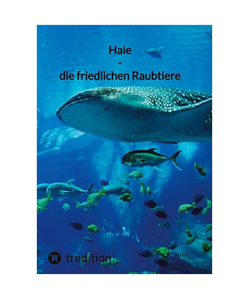 Haie - die friedlichen Raubtiere