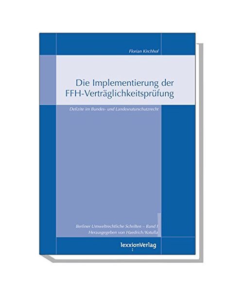 Die Implementierung der FFH-Verträglichkeitsprüfung
