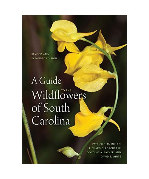 A Guide to the Wildflowers of South Carolina