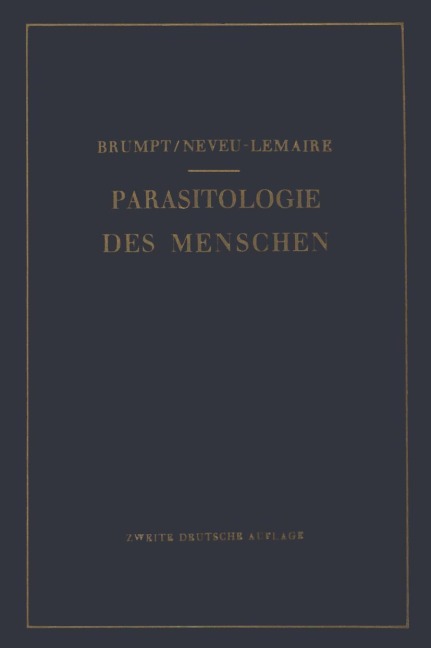 Praktischer Leitfaden der Parasitologie des Menschen