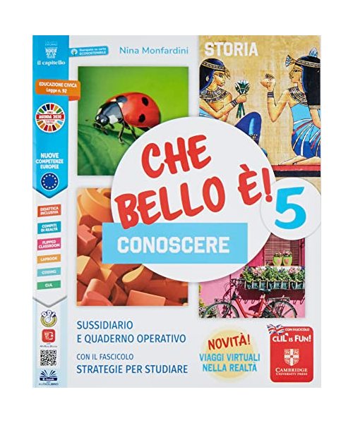 Che bello è! Conoscere. Storia e geografia. Per la 5ª classe elementare. Con e-book. Con espansione online