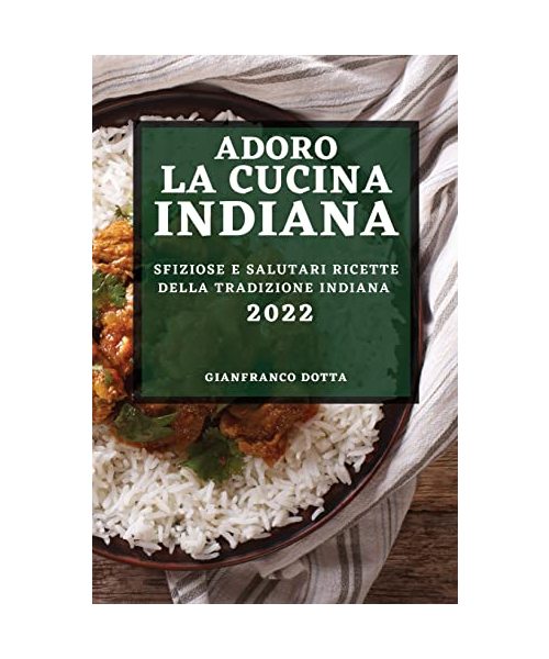 ADORO LA CUCINA INDIANA 2022