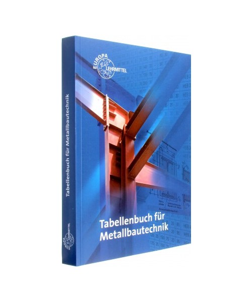 Tabellenbuch für Metallbautechnik